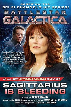 [Battlestar Galactica Reimagined 03] • Battlestar Galactica · Sagittarius Is Bleeding